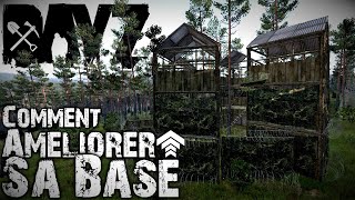 DayZ ⛺ Comment Améliorer sa Base  Barbelés Filets de Camouflages Astuces Tutoriel FR PC [upl. by Dennie]