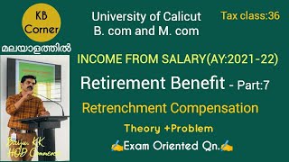 Retirement 7 Retrenchment Compensation ay202122Income Tax B com M com CA CMAമലയാളത്തിൽ [upl. by Inatirb574]