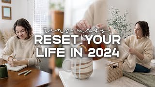 15 Easy Ways To RESET Your Life For 2024 💫 [upl. by Myca]