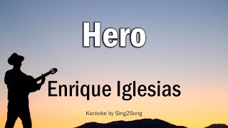 Enrique Iglesias  Hero Karaoke Version [upl. by Shutz]