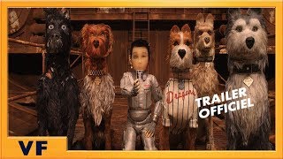 LÎle aux chiens  Wes Anderson  Bande Annonce VF HD  2018 [upl. by Aker]