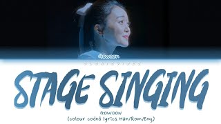 True beauty ep5  Gowoon quotSTAGE SINGINGquot color coded lyrics HanRomEng [upl. by Notlim298]