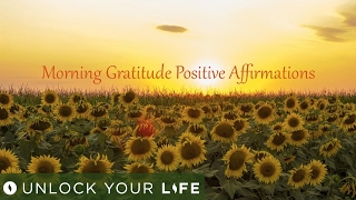 Morning Gratitude Positive Affirmations [upl. by Annayr577]