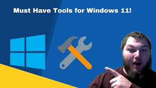 Must Have Tools For Windows 11  WATCH AFTER INSTALLING WIN 11 [upl. by Dong576]