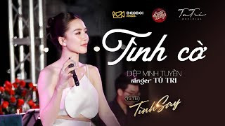 TÌNH CỜ DIỆP MINH TUYỀN  TÚ TRI MINISHOW TÌNH SAY [upl. by Roxanna621]