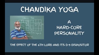 Class  475  Chandika Yoga A Hardcore Personality Importance of the 6th lord amp its dispositor [upl. by Razid]