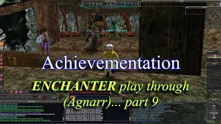 Achievementation quotEVERQUESTquotAgnarr Lets Play Enchanter part 9 [upl. by Neeoma390]