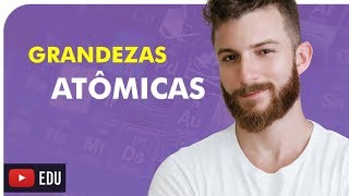 ATOMÍSTICA  GRANDEZAS ATÔMICAS  QUÍMICA  Prof Marcus [upl. by Dedric]