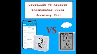 Thermometer Test  Goveelife VS Acurite  How Accurate Are They [upl. by Nylacaj]