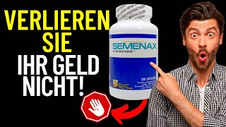 semenax erfahrungen ⚠️DRINGEND⚠️ semenax  VERLIEREN SIE IHR GELD NICHT [upl. by Micheal]