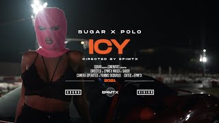 Sugar Boy X Polo  ICY Official Music Video 4K [upl. by Mcgray]