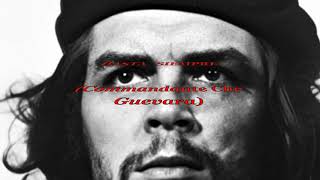 Hasta Siempre Commandante Che Guevara par Georges MORIN [upl. by Adriano]