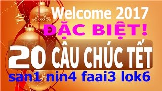 20 CÂU CHÚC TẾT tiếng QUẢNG ĐÔNG hay nhất 2017 [upl. by Ruthy]