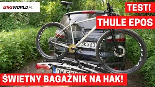 Test Thule Epos  doskonały bagażnik na hak [upl. by Arick]