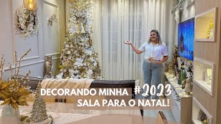 DECORANDO MINHA SALA PARA O NATAL DE 2023  Natal Estrelado [upl. by Kerrison]