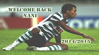 Nani  Welcome Back to Sporting CP  ondaverde ᴴᴰ [upl. by Davidson]