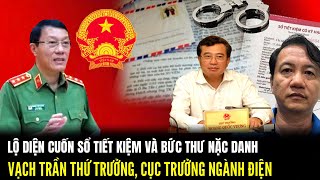 Lộ Diện Cuốn Sổ Tiết Kiệm Và Bức Thư Nặc Danh Vạch Trần Thứ Trưởng Cục Trưởng Ngành Điện  LSQS [upl. by Judd]