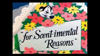 Pepé Le Pew  Razões Sentimentais [upl. by Enylrac719]