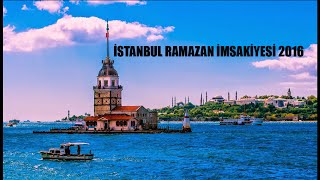 İstanbul Ramazan imsakiyesi 2016 [upl. by Higgs]