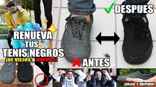 RENUEVA TUS TENIS NEGROS EN MINUTOS  FÁCIL Y RÁPIDO [upl. by Ydospahr789]