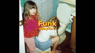 Funk playlist [upl. by Uela699]