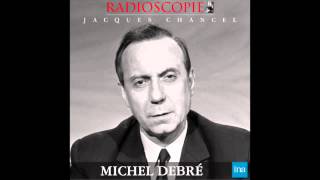 Radioscopie  Michel Debré [upl. by Aciretehs]