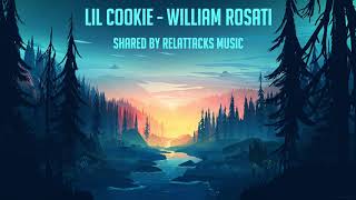 Lil Cookie  William Rosati Extended Version [upl. by Rudd]