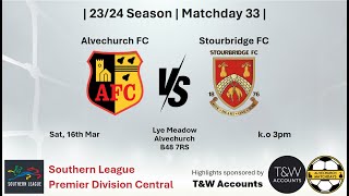 Alvechurch vs Stourbridge 160324 [upl. by Ezar]