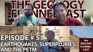 The Geology Flannelcast 51  Earthquake prediction mantle superplumes and the PETM [upl. by Freida]