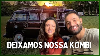 DEIXAMOS NOSSA KOMBI NO BRASIL PRA REALIZAR UM SONHO [upl. by Ahseniuq620]