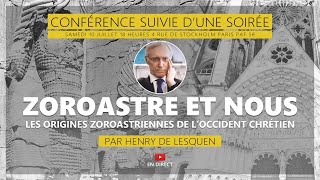 Henry de Lesquen  Zoroastre et nous  les origines zoroastriennes de lOccident chrétien [upl. by Barbaraanne]