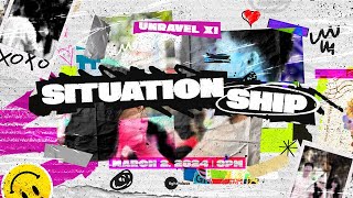 UNRAVEL MAIN EVENT SITUATIONSHIP [upl. by Anerda]