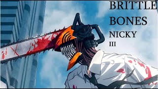 Brittle Bones Nicky 3  Multifandom AMV Ft RareAmericans [upl. by Alaikim]