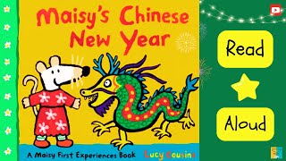 Maisys Chinese New Year  Newyear Story  Read Aloud Stories for kids  Chinese New Year  2024 [upl. by Zenia]