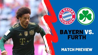 Bayern Munich vs Greuther Fürth  Match Preview [upl. by Noira200]