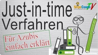 JUSTINTIME VERFAHREN ✅ einfach erklärt ⭐ GripsCoachTV [upl. by Novy218]