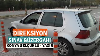 Konya Direksiyon Ehliyet Sınav Güzergahı  Selçuklu amp Yazır [upl. by Leesa667]