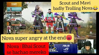 Scout and mavi Trolling Nova  Nova got super angry [upl. by Twedy]