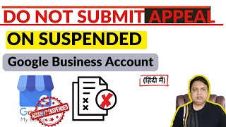 Do Not Submit Appeal Suspended Google Business Account  Fix Suspended Google Business Profile [upl. by Anselm]