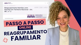 COMO SOLICITAR O REAGRUPAMENTO FAMILIAR NO PORTAL DA AIMA [upl. by Duyne]