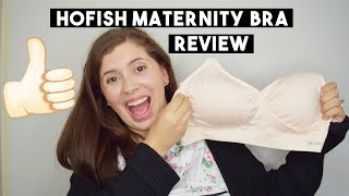 HOFISH Maternity Bra Review Leslie Irene [upl. by Rivkah25]