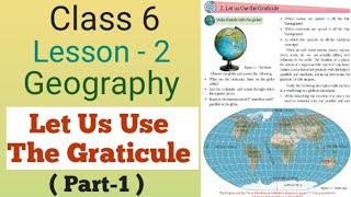 Class 6  Geography  Lesson 2  Let Use the Graticule  Maharashtra Board Part1 [upl. by Mashe]