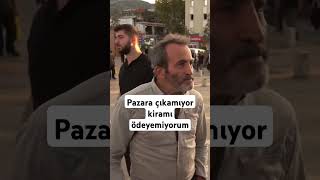 Pazar çıkamıyor kiramı ödeyemiyorum sokakröportajı gündem shortvideo [upl. by Turley]