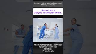 I Know that I am a Dialysis Technician when DialysisCare Nephlearn [upl. by Etezzil]