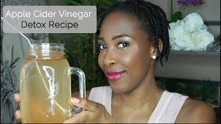 Apple Cider Vinegar Detox  Drink Recipe amp Benefits Revealed [upl. by Eyanaj562]