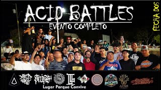 ACID BATTLES  EVENTO COMPLETO  FechaDos  BATALLAS DE RAP EN LEON GTO [upl. by Llenreb120]