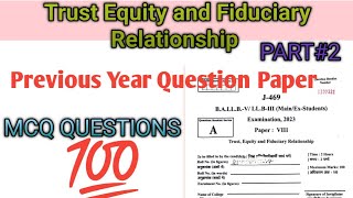 LLB PREVIOUS YEAR PAPER TRUST EQUITYTRUST EQUITY AND FIDUCIARY RELATIONSHIP MCQ QUESTIONS [upl. by Odnomyar]