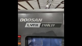 Doosan Lynx 2100 LYSA With LNS BarFeeder amp Tool Setter [upl. by Akedijn]