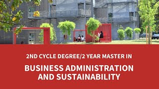 2nd Cycle Degree2 year Master in Business Administration and Sustainability [upl. by Zahavi923]