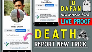 Death report New Working Trick 2024 Remembering Facebook Account New Trick Memrolize Report Trick [upl. by Gleeson207]